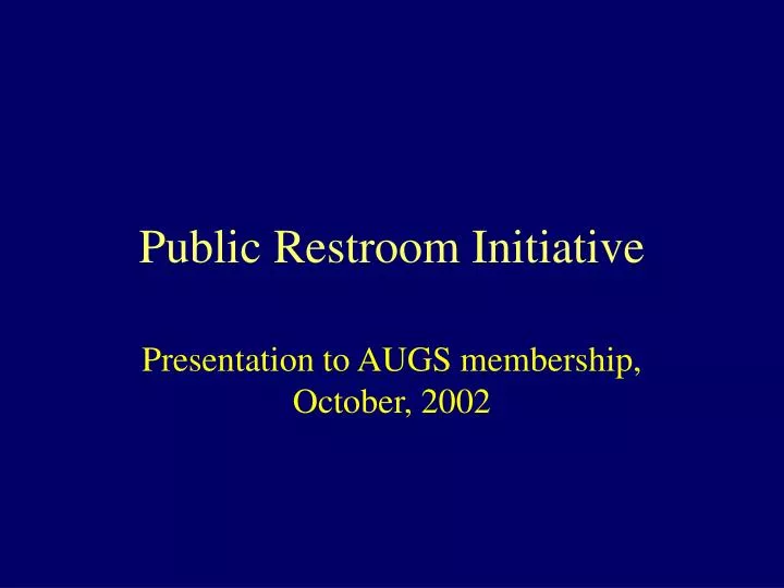 public restroom initiative