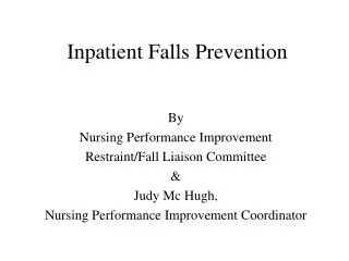 Inpatient Falls Prevention