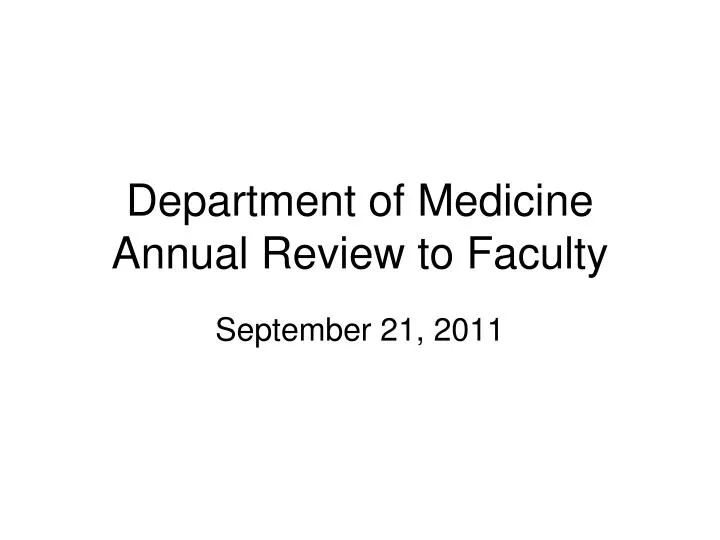 department of medicine annual review to faculty