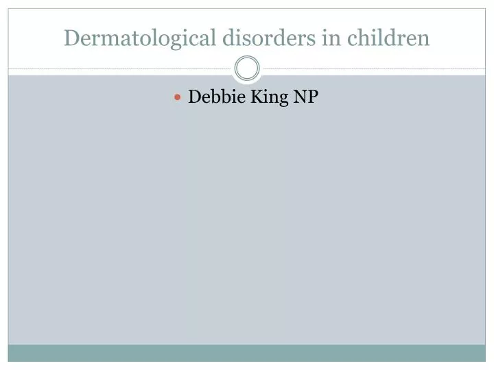 dermatological disorders in children
