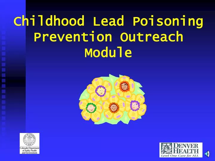 childhood lead poisoning prevention outreach module