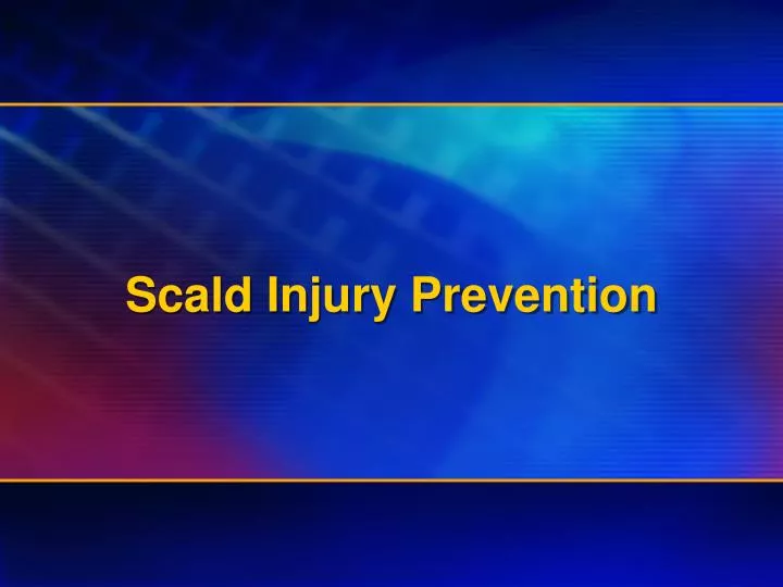 scald injury prevention