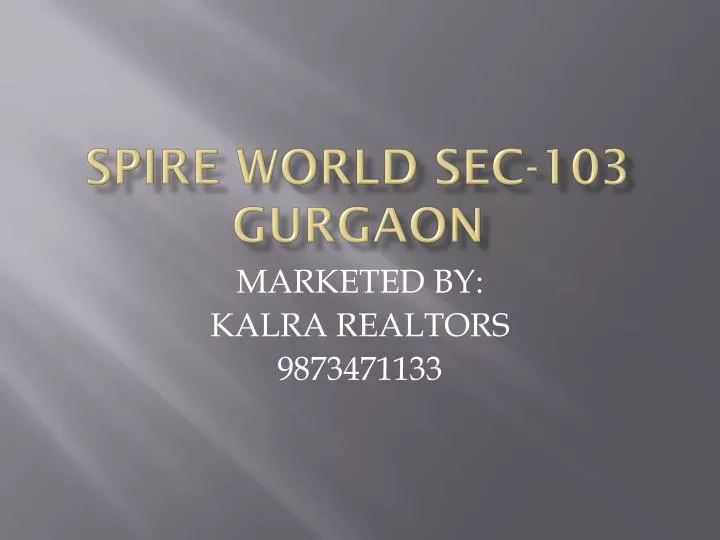 spire world sec 103 gurgaon