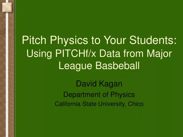 pitch physics to your students using pitchf x data from major league basbeball