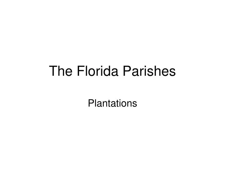 the florida parishes