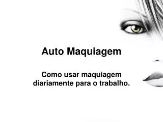 Auto Maquiagem