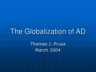 The Globalization of AD