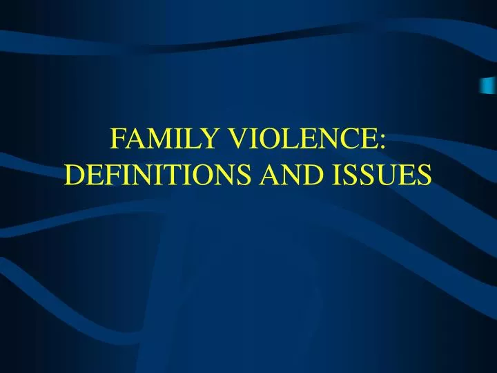 family violence definitions and issues