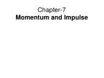 Chapter-7 Momentum and Impulse - slide 1