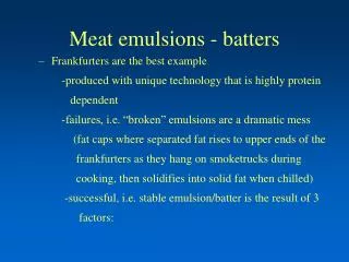 Meat emulsions - batters