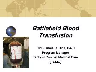 Battlefield Blood Transfusion