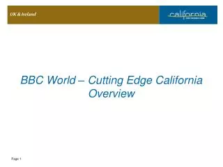BBC World – Cutting Edge California Overview