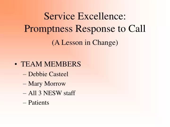 service excellence promptness response to call