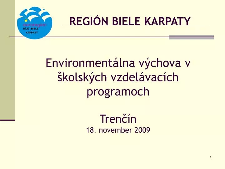 environment lna v chova v kolsk ch vzdel vac ch programoch tren n 18 november 2009