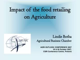 Impact of the food retailing on Agriculture