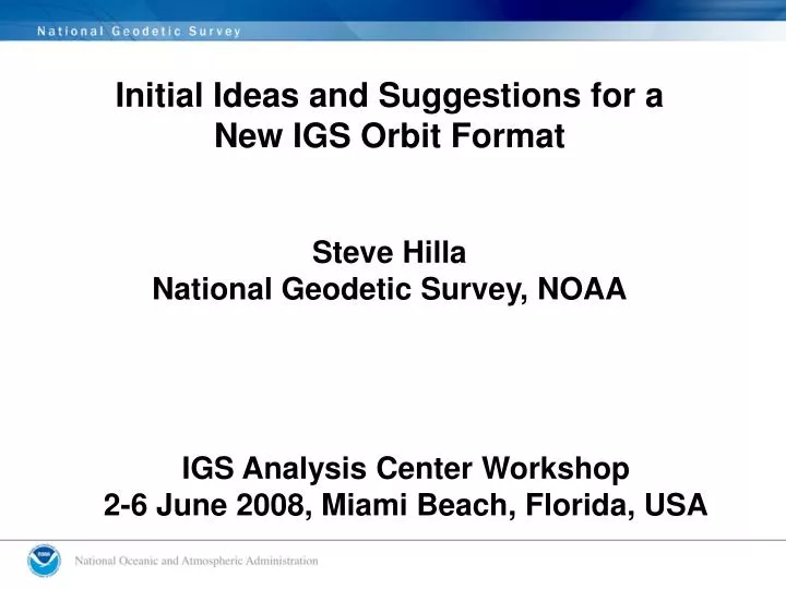 initial ideas and suggestions for a new igs orbit format