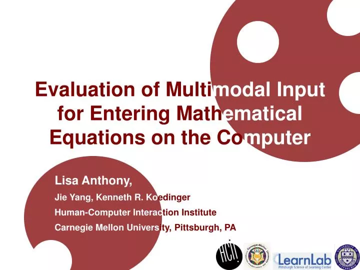 evaluation of multi modal input for entering math ematical equations on the co mputer