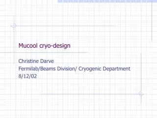 Mucool cryo-design
