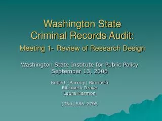 Washington State Criminal Records Audit: Meeting 1- Review of Research Design