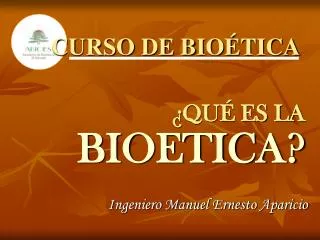 qu es la bioetica
