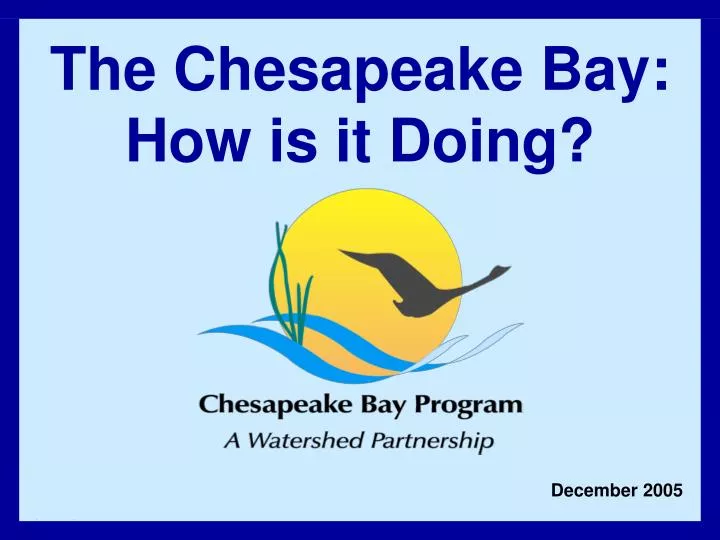 the chesapeake bay how is it doing