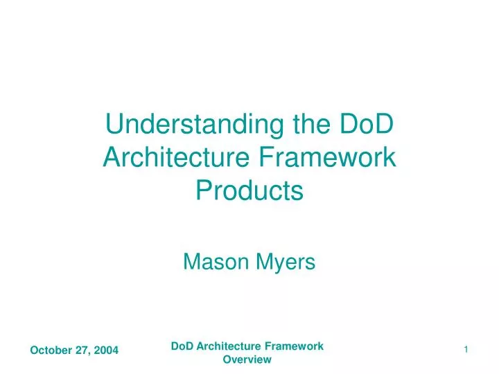 understanding the dod architecture framework products