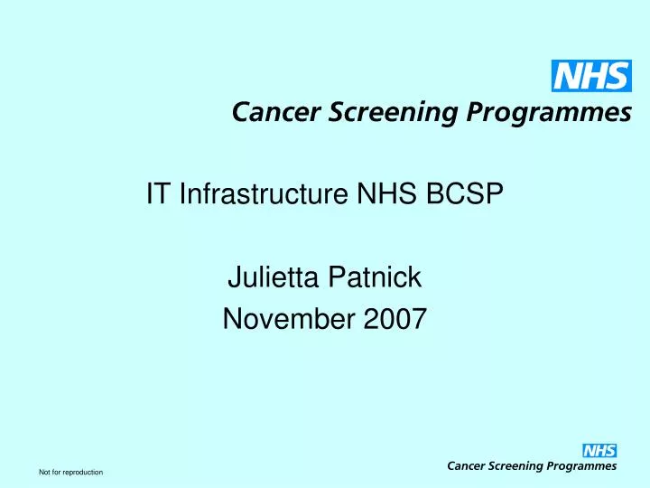 it infrastructure nhs bcsp julietta patnick november 2007