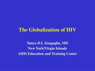 The Globalization of HIV