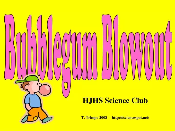 hjhs science club t trimpe 2008 http sciencespot net