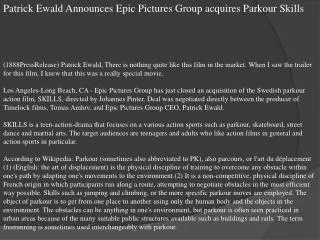 Patrick Ewald Announces Epic Pictures Group acquires Parkour