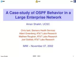 A Case-study of OSPF Behavior in a Large Enterprise Network