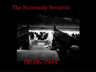 The Normandy Invasion