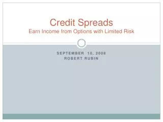 Credit Spreads Earn Income from Options with Limited Risk