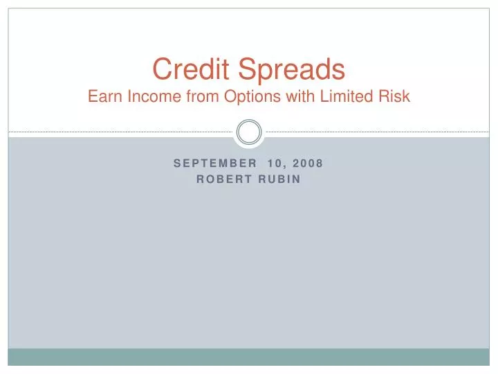 credit spreads earn income from options with limited risk
