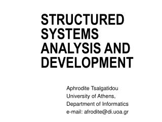 STRUCTURED SYSTEMS ANALYSIS AND DEVELOPMENT