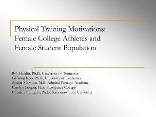 Physical Training Motivations: Female College Athletes and Female Student Population