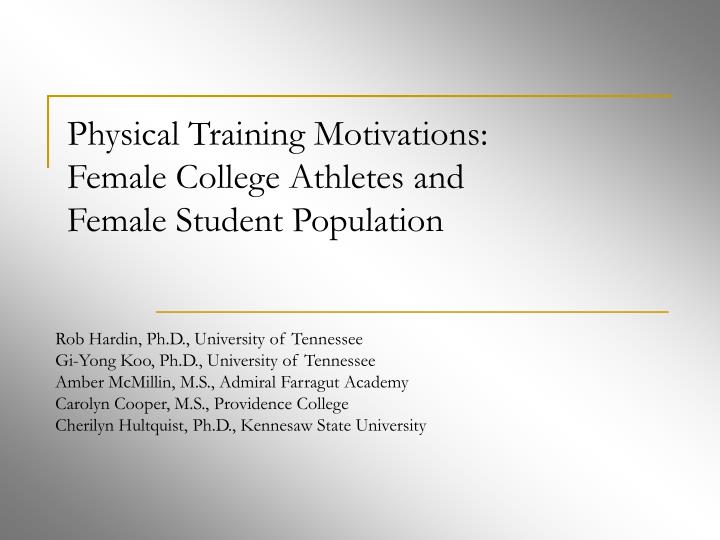 physical training motivations female college athletes and female student population