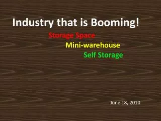 Industry that is Booming - Storage space and warehouse