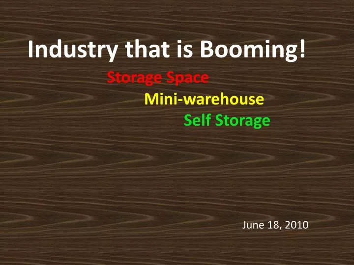 industry that is booming storage space mini warehouse self storage