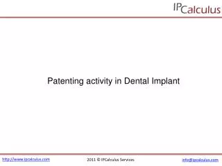 ipcalculus - dental implant patenting activity