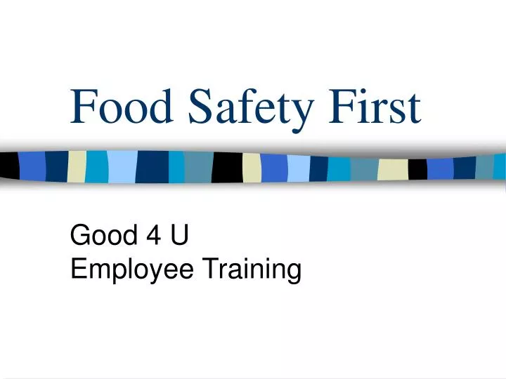 food safety first