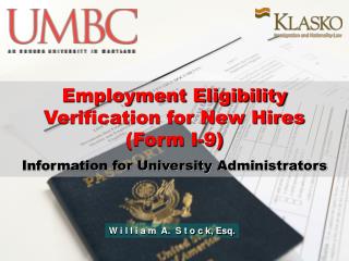 Employment Eligibility Verification for New Hires (Form I-9) Information for University Administrators