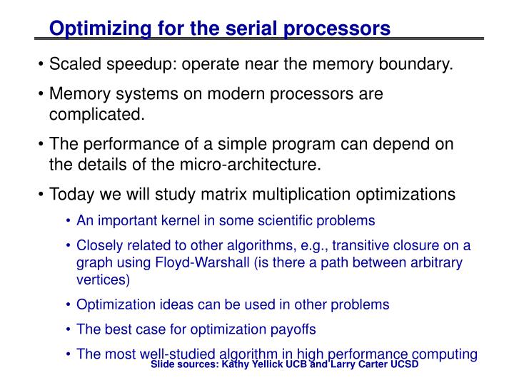 optimizing for the serial processors