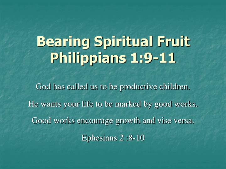 bearing spiritual fruit philippians 1 9 11