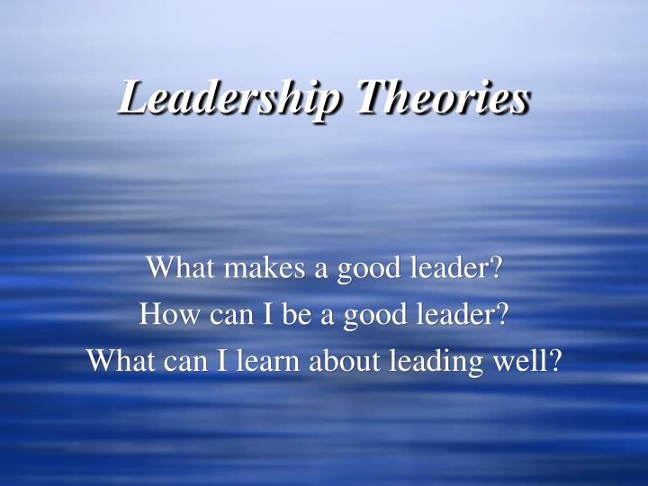 leadership theories