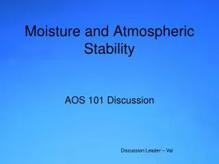 Moisture and Atmospheric Stability