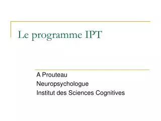 le programme ipt