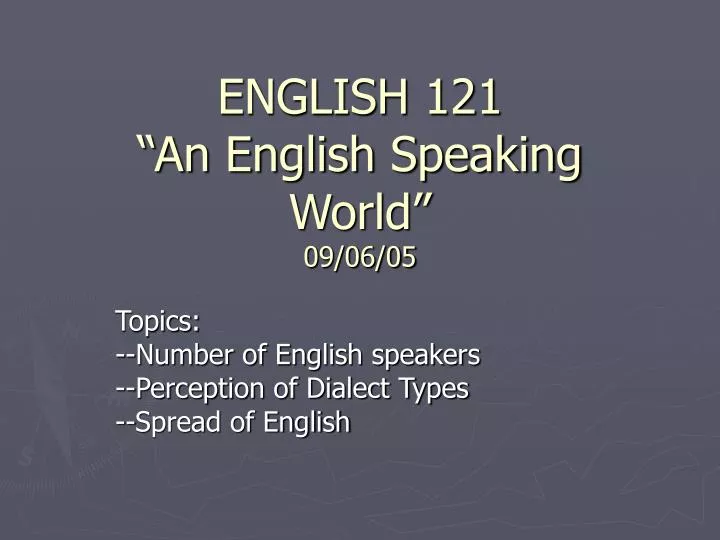 english 121 an english speaking world 09 06 05
