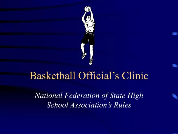 basketball official s clinic