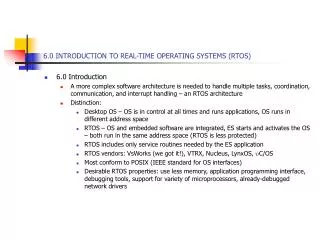 6.0 INTRODUCTION TO REAL-TIME OPERATING SYSTEMS (RTOS)